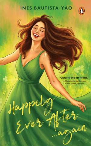 Happily Ever After...Again de Ines Bautista-Yao