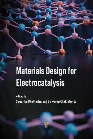 Material Design for Electrocatalysis de Biswarup Chakraborty