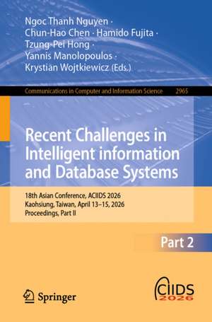 Recent Challenges in Intelligent Information and Database Systems de Ngoc Thanh Nguyen