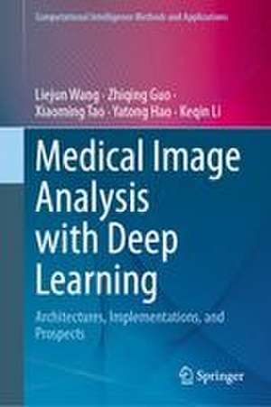 Medical Image Analysis with Deep Learning de Keqin Li