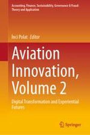 Aviation Innovation, Volume 2 de Inci Polat