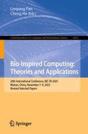 Bio-Inspired Computing: Theories and Applications de Cheng He