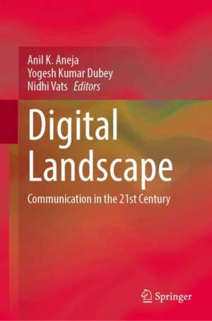 Digital Landscape de Anil K. Aneja