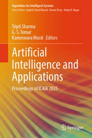 Artificial Intelligence and Applications de Tripti Sharma
