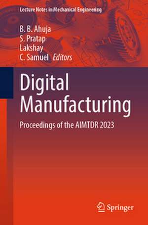 Digital Manufacturing de B. B. Ahuja