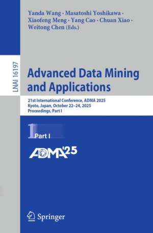 Advanced Data Mining and Applications de Masatoshi Yoshikawa