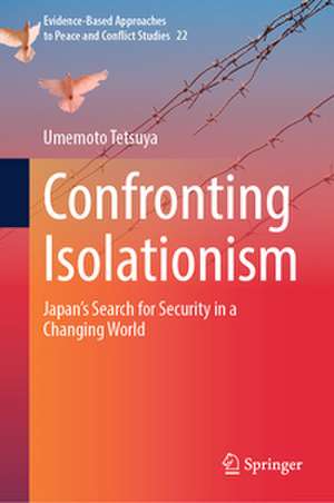 Confronting Isolationism de Umemoto Tetsuya
