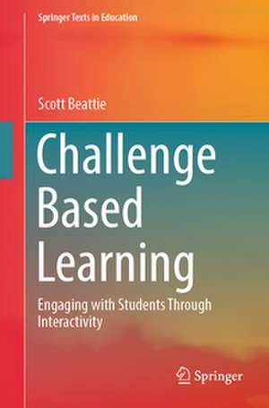 Challenge Based Learning de Scott Beattie