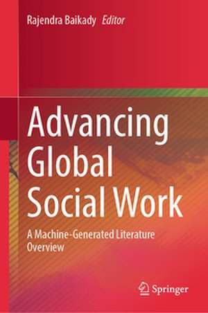 Advancing Global Social Work de Rajendra Baikady