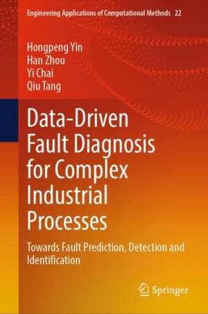 Data-Driven Fault Diagnosis for Complex Industrial Processes de Hongpeng Yin