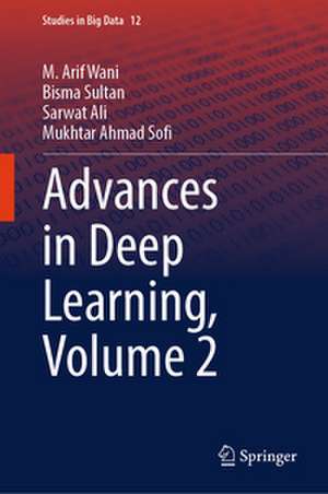 Advances in Deep Learning, Volume 2 de M. Arif Wani