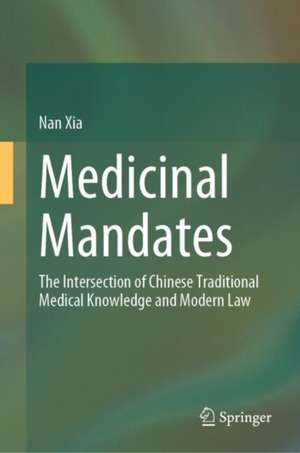 Medicinal Mandates de Nan Xia