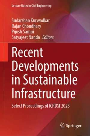 Recent Developments in Sustainable Infrastructure de Sudarshan Kurwadkar