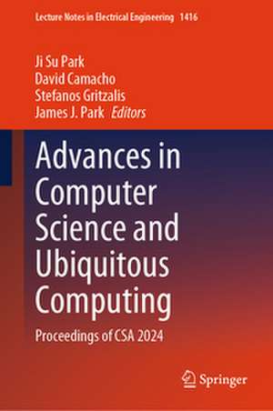 Advances in Computer Science and Ubiquitous Computing de Ji Su Park