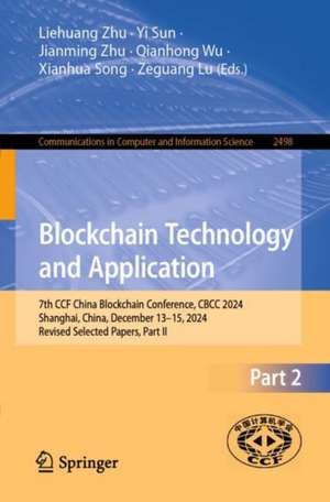 Blockchain Technology and Application de Liehuang Zhu