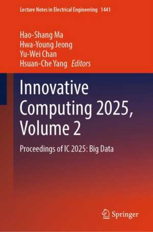 Innovative Computing 2025, Volume 2 de Hao-Shang Ma