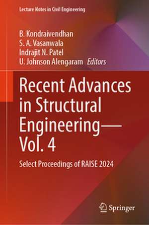 Recent Advances in Structural Engineering-Vol. 4 de B. Kondraivendhan