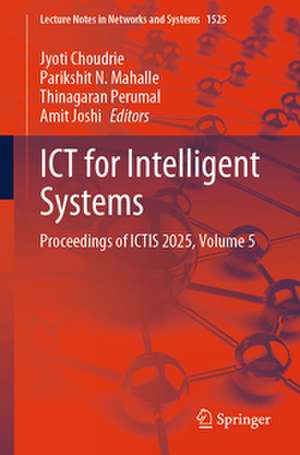 ICT for Intelligent Systems de Jyoti Choudrie