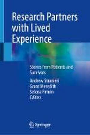 Research Partners with Lived Experience: Stories from Patients and Survivors de Andrew Stranieri