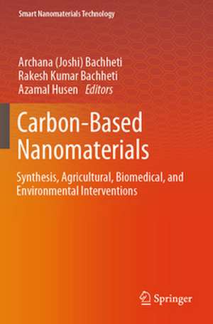 Carbon-Based Nanomaterials de Archana (Joshi) Bachheti