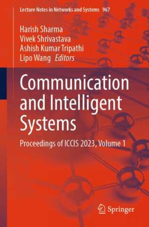 Communication and Intelligent Systems de Harish Sharma