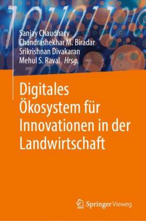 Digitales Ökosystem für Innovationen in der Landwirtschaft de Sanjay Chaudhary