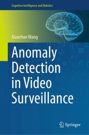 Anomaly Detection in Video Surveillance de Xiaochun Wang