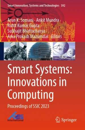 Smart Systems: Innovations in Computing de Arun K. Somani