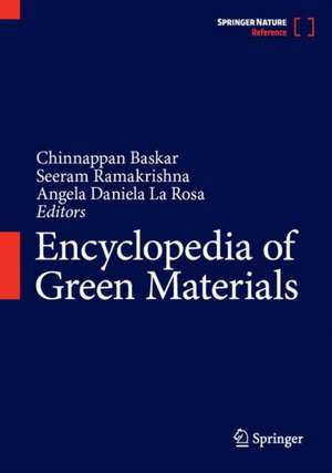 Encyclopedia of Green Materials de Chinnappan Baskar