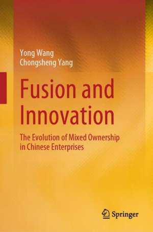 Fusion and Innovation de Yong Wang