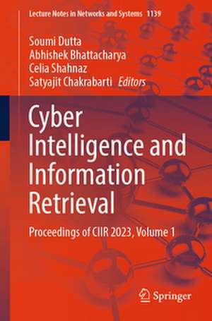 Cyber Intelligence and Information Retrieval de Soumi Dutta