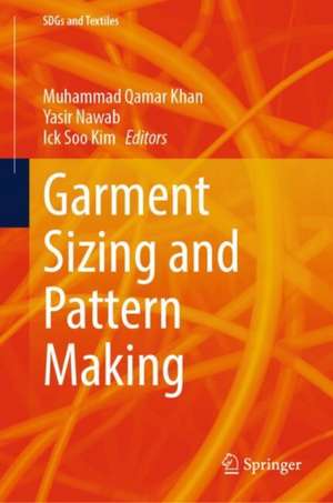 Garment Sizing and Pattern Making de Muhammad Qamar Khan