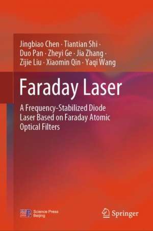 Faraday Laser de Jingbiao Chen