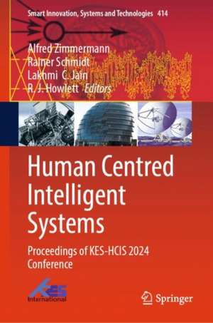 Human Centred Intelligent Systems de Alfred Zimmermann
