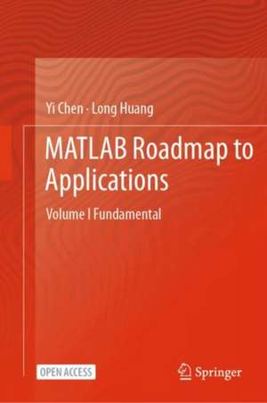 MATLAB Roadmap to Applications de Long Huang