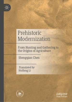 Prehistoric Modernization de Shengqian Chen