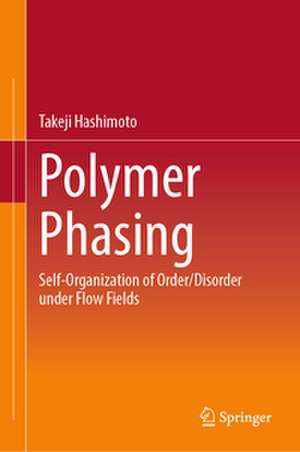 Polymer Phasing de Takeji Hashimoto