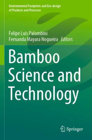 Bamboo Science and Technology de Felipe Luis Palombini