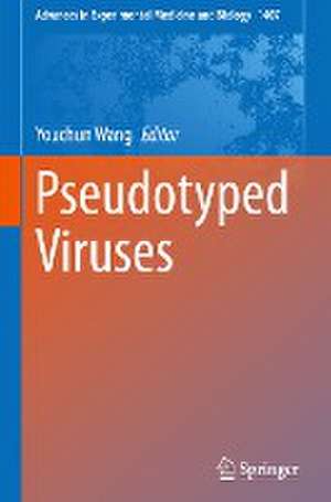 Pseudotyped Viruses de Youchun Wang