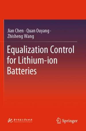 Equalization Control for Lithium-ion Batteries de Jian Chen