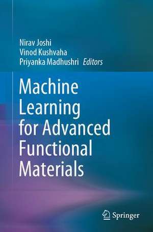 Machine Learning for Advanced Functional Materials de Nirav Joshi