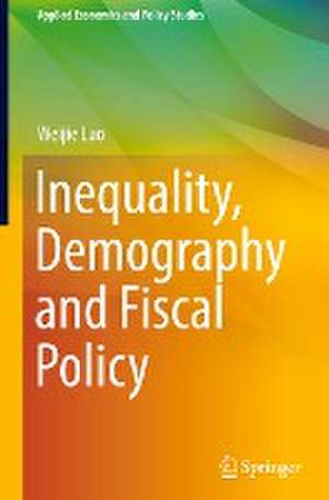 Inequality, Demography and Fiscal Policy de Weijie Luo