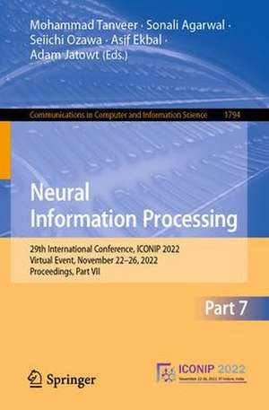 Neural Information Processing: 29th International Conference, ICONIP 2022, Virtual Event, November 22–26, 2022, Proceedings, Part VII de Mohammad Tanveer