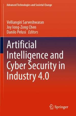 Artificial Intelligence and Cyber Security in Industry 4.0 de Velliangiri Sarveshwaran