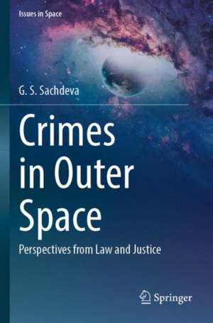 Crimes in Outer Space de G. S. Sachdeva