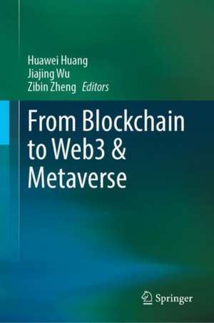 From Blockchain to Web3 & Metaverse de Huawei Huang