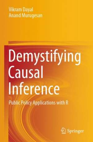 Demystifying Causal Inference de Vikram Dayal