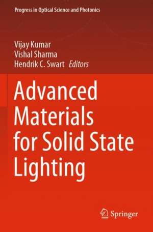 Advanced Materials for Solid State Lighting de Vijay Kumar