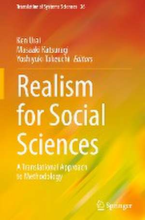 Realism for Social Sciences: A Translational Approach to Methodology de Ken Urai