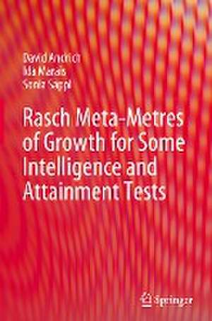 Rasch Meta-Metres of Growth for Some Intelligence and Attainment Tests de David Andrich